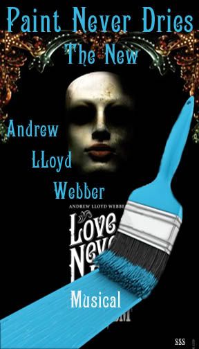 LOVE NEVER DIES Changes Likely Before Broadway Run